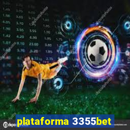 plataforma 3355bet